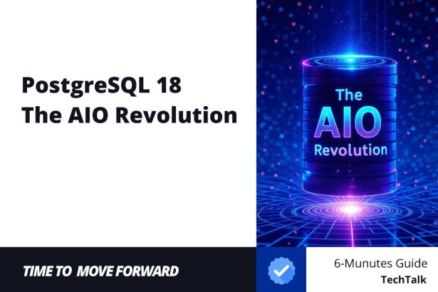 Everything You Need to Know About PostgreSQL 18: The AIO Revolution, UUIDv7, and More