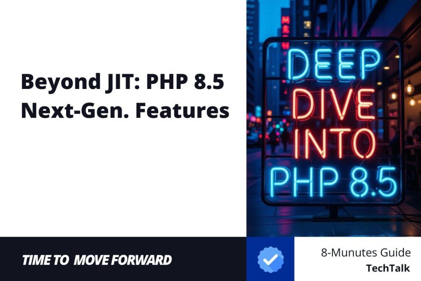 Why PHP 8.5 Feels Like the “Flow State” Release